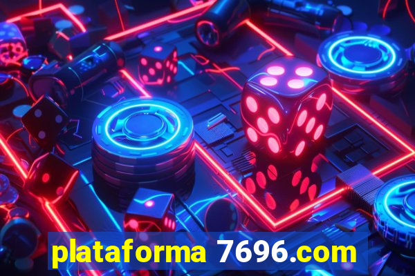 plataforma 7696.com